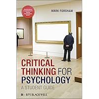 Critical Thinking For Psychology: A Student Guide Critical Thinking For Psychology: A Student Guide Kindle Paperback