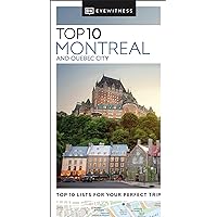 DK Eyewitness Top 10 Montreal and Quebec City (Pocket Travel Guide) DK Eyewitness Top 10 Montreal and Quebec City (Pocket Travel Guide) Paperback Kindle