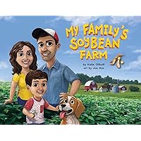 My Family's Soybean Farm My Family's Soybean Farm Paperback Hardcover