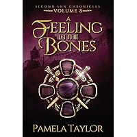 A Feeling in the Bones (Second Son Chronicles)