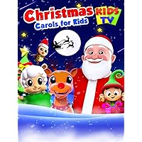 Kids TV - Christmas Carols for Kids
