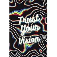 Trust Your Vision Affirmation Notebook Narrow Ruled Lined 80 page