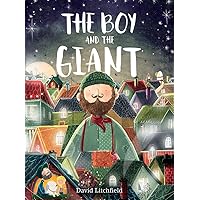 The Boy and the Giant: A Picture Book The Boy and the Giant: A Picture Book Hardcover Kindle