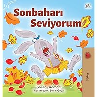 I Love Autumn (Turkish Children's Book) (Turkish Edition) I Love Autumn (Turkish Children's Book) (Turkish Edition) Hardcover Paperback