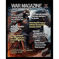 War Magazine Vol 6: Warrior Arts Revolution War Magazine Vol 6: Warrior Arts Revolution Paperback Kindle