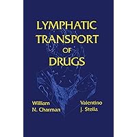 Lymphatic Transport of Drugs Lymphatic Transport of Drugs Kindle Hardcover