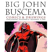 Big John Buscema: Comics & Drawings (English and Spanish Edition) Big John Buscema: Comics & Drawings (English and Spanish Edition) Hardcover