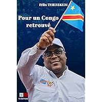Pour un Congo retrouvé Pour un Congo retrouvé Paperback Kindle