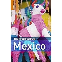 The Rough Guide to Mexico 7 (Rough Guide Travel Guides) The Rough Guide to Mexico 7 (Rough Guide Travel Guides) Paperback