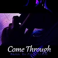 Come Through Come Through MP3 Music