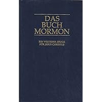 Das Buch Mormon: Ein weiterer Zeuge für Jesus Christus Das Buch Mormon: Ein weiterer Zeuge für Jesus Christus Hardcover