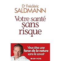Votre santé sans risque (French Edition) Votre santé sans risque (French Edition) Kindle Paperback Pocket Book