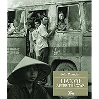 John Ramsden: Hanoi after the War John Ramsden: Hanoi after the War Hardcover