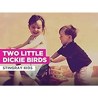 Two Little Dickie Birds in the Style of Stingray Kids