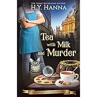 Tea With Milk and Murder: The Oxford Tearoom Mysteries - Book 2 Tea With Milk and Murder: The Oxford Tearoom Mysteries - Book 2 Paperback Kindle Audible Audiobook