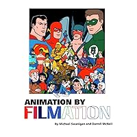 Animation By Filmation Animation By Filmation Paperback