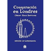 Conspiración en Londres: La edad de Acuario III (Spanish Edition) Conspiración en Londres: La edad de Acuario III (Spanish Edition) Kindle