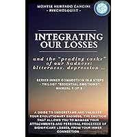 Integrating Our Losses and the 