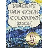 Vincent Van Gogh Coloring Book Gold Collection: 36 Masterpieces to Color with the Original Painting on the Facing Page. Featuring Starry Night, Irises, Self-Portraits, and Many More Vincent Van Gogh Coloring Book Gold Collection: 36 Masterpieces to Color with the Original Painting on the Facing Page. Featuring Starry Night, Irises, Self-Portraits, and Many More Paperback Hardcover