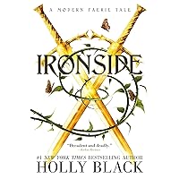 Ironside: A Modern Faerie Tale (The Modern Faerie Tales) Ironside: A Modern Faerie Tale (The Modern Faerie Tales) Audible Audiobook Kindle Paperback Hardcover Preloaded Digital Audio Player