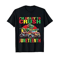 I' am Ready To Crush Juneteenth T-rex Dino Gamer Boys Truck T-Shirt
