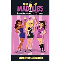 Bachelorette Bash (Adult Mad Libs) Bachelorette Bash (Adult Mad Libs) Paperback