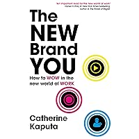 The New Brand You: How to Wow in the New World of Work The New Brand You: How to Wow in the New World of Work Paperback Kindle Audible Audiobook