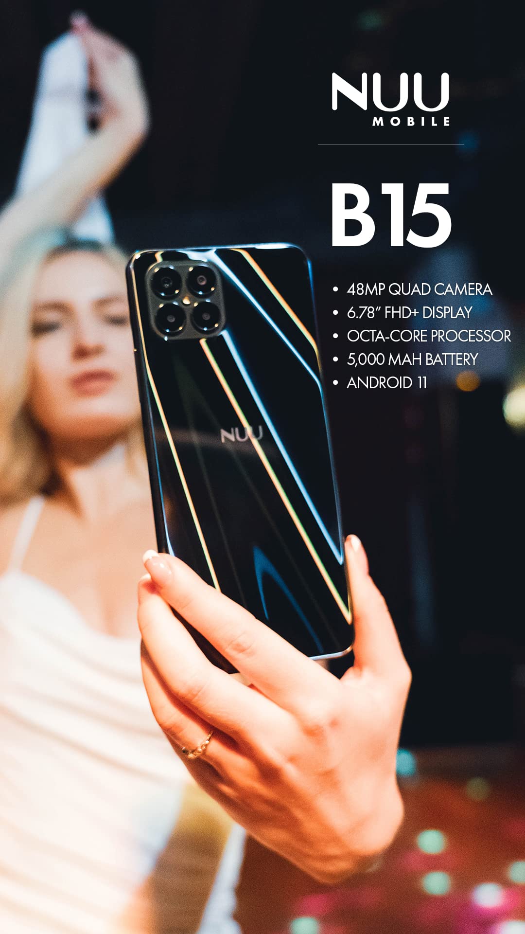 NUU B15 | Black | 48 MP | Quad-Camera | Unlocked (T-Mobile Only) | 6.78'' Full HD+ Display | 128GB | 90Hz | 18W Fast Charge | 5000 mAh | Fingerprint | Android 11 Wireless Earbuds Buds A