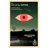 The Day of the Triffids The Day of the Triffids Kindle Paperback Audible Audiobook Hardcover Mass Market Paperback Audio CD