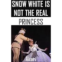 Snow White is not the Real Princess (1)