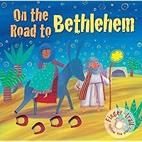 On the Road to Bethlehem (Finger-trail Animal Tales) On the Road to Bethlehem (Finger-trail Animal Tales) Board book