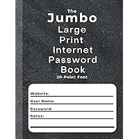 Jumbo Large Print Internet Password Book 20-Point Font (Black Design): Large Format - Bold Lines - Black Cover - Over 280 Entries - 8.5x11