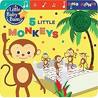 Little Baby Bum 5 Little Monkeys: Sing Along! (Little Baby Bum Sing Along!) Little Baby Bum 5 Little Monkeys: Sing Along! (Little Baby Bum Sing Along!) Board book