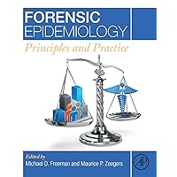 Forensic Epidemiology: Principles and Practice Forensic Epidemiology: Principles and Practice Hardcover Kindle
