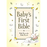 Baby's First Bible (Baby’s First Series) Baby's First Bible (Baby’s First Series) Hardcover
