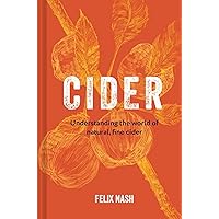 Cider: Understanding the world of natural, fine cider