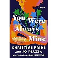 You Were Always Mine: A Novel You Were Always Mine: A Novel Kindle Audible Audiobook Hardcover Paperback Audio CD