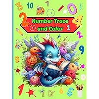 Number Trace and Color: Books for Kids | Workbook | Number Tracing book for Preschoolers Number Trace and Color: Books for Kids | Workbook | Number Tracing book for Preschoolers Hardcover Paperback
