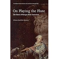 On Playing the Flute On Playing the Flute Paperback Hardcover