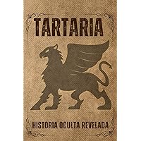 Tartaria: Historia oculta revelada (Spanish Edition) Tartaria: Historia oculta revelada (Spanish Edition) Paperback Kindle Hardcover