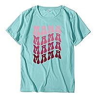 Women's Summer Tops Mothers Day Shirts Mama Letter Graphic Tshirt Cute Loose Crew Neck Short Sleeve Tee Tops