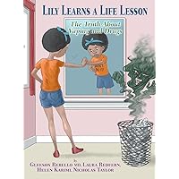 Lily Learns a Life Lesson: The Truth About Vaping and Drugs Lily Learns a Life Lesson: The Truth About Vaping and Drugs Hardcover Kindle Paperback