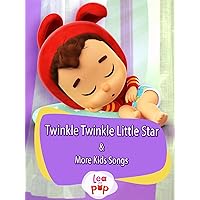 Lea & Pop - Twinkle Twinkle Little Star & More Kids Songs