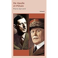 De Gaulle et Pétain (French Edition) De Gaulle et Pétain (French Edition) Kindle Paperback Pocket Book