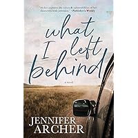 What I Left Behind: A Novel What I Left Behind: A Novel Paperback Kindle
