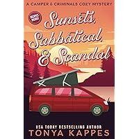 Sunsets, Sabbatical and Scandal: A Camper and Criminals Cozy Mystery Series Book 10 (A Camper & Criminals Cozy Mystery Series)