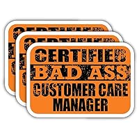 (x3) Certified Bad Ass Customer Care Manager Stickers | Cool Funny Occupation Job Career Gift Idea | 3M Sticker Vinyl Decal for Laptops, Hard Hats, Windows, Cars