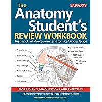 Anatomy Student's Review Workbook: Test and reinforce your anatomical knowledge (Barron's Test Prep) Anatomy Student's Review Workbook: Test and reinforce your anatomical knowledge (Barron's Test Prep) Paperback