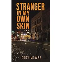 Stranger in My Own Skin Stranger in My Own Skin Paperback Kindle