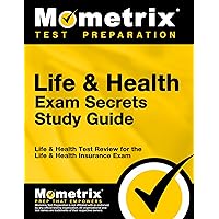 Life & Health Exam Secrets Study Guide: Life & Health Test Review for the Life & Health Insurance Exam (Mometrix Secrets Study Guides) Life & Health Exam Secrets Study Guide: Life & Health Test Review for the Life & Health Insurance Exam (Mometrix Secrets Study Guides) Paperback Hardcover